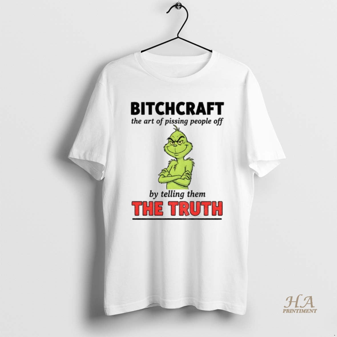 Official Grinch Bitchcraft The Art Of Pissing People Off By Telling Them The Truth Christmas