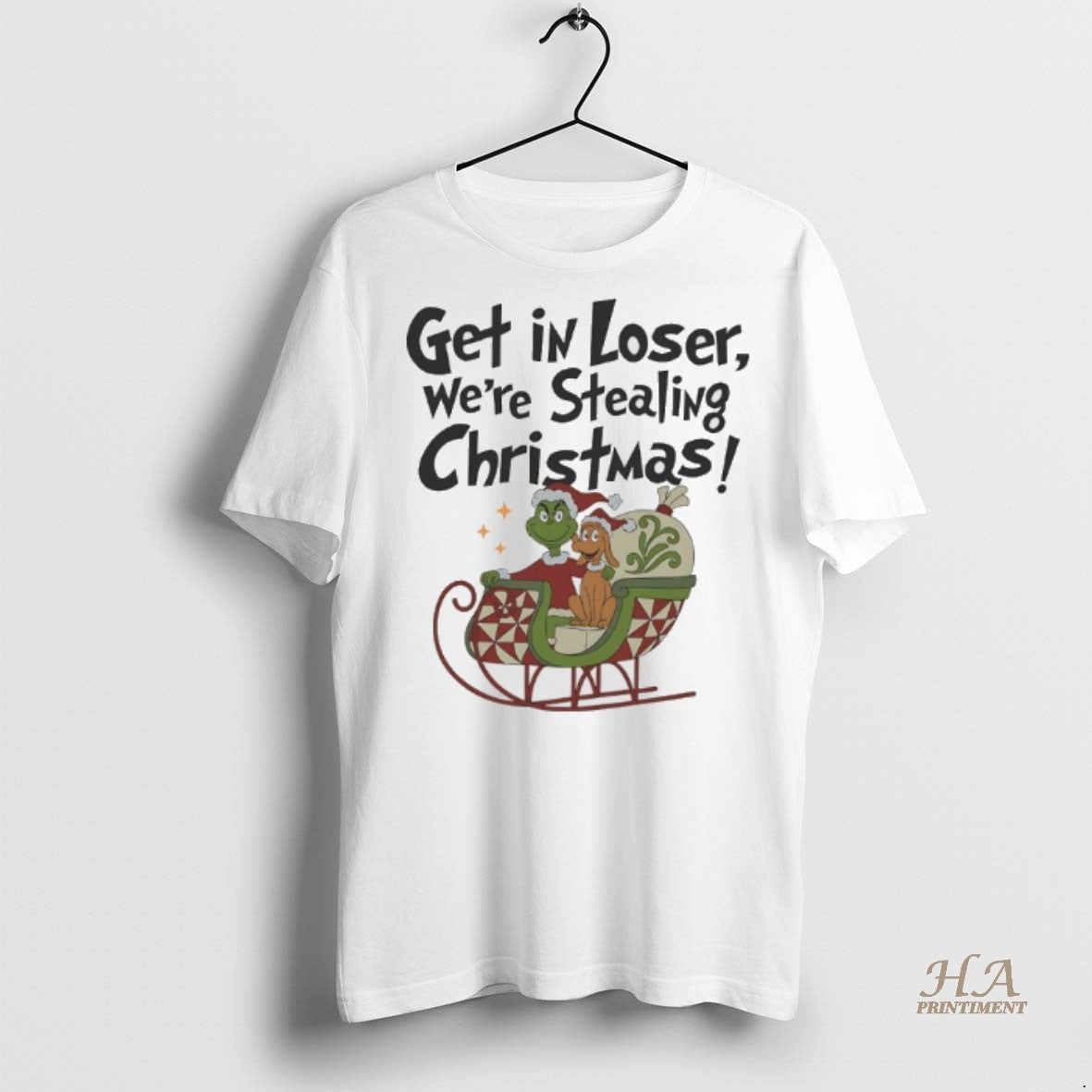 Official Grinch Get In Loser Were Stealing Christmas Shirt