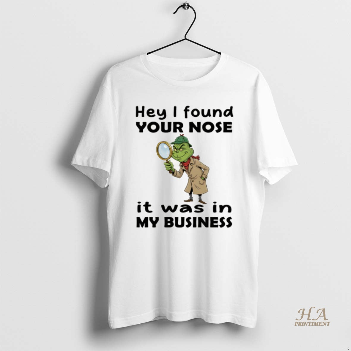 Official Grinch Hey I Found Your Nose It Was In My Business Merry Christmas
