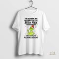 Official Grinch If You Think Im Crazy Now Just Wait Until You Piss Me Off
