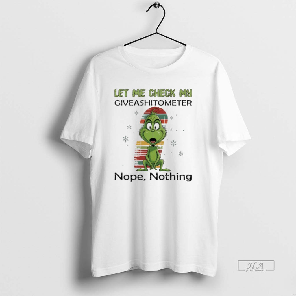 Official Grinch Let Me Check My Giveashitometer Nope Nothing