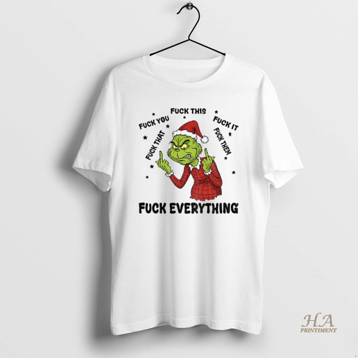 Official Grinch Middle Finger Santa Hat Fuck You Fuck This Fuck It Fuck Everything Merry
