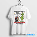 Official Grinch Nope I Cant Go To Hell Satan Restraining Order Against Me Tee Sweater