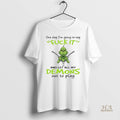 Official Grinch One Day Im Going To Say Demons Out To Play Christmas