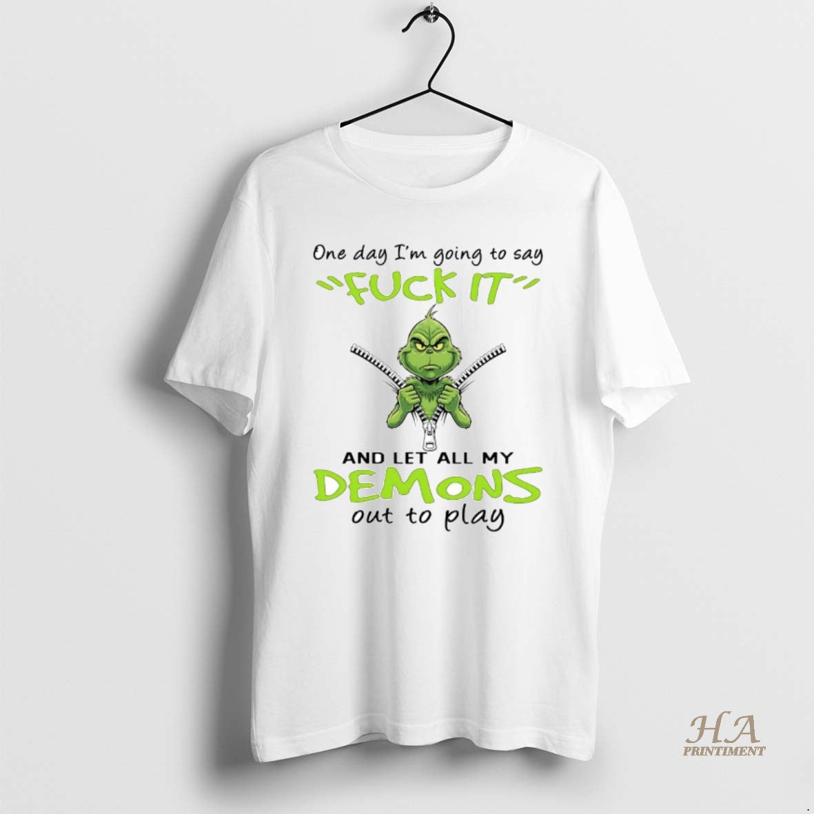 Official Grinch One Day Im Going To Say Demons Out To Play Christmas