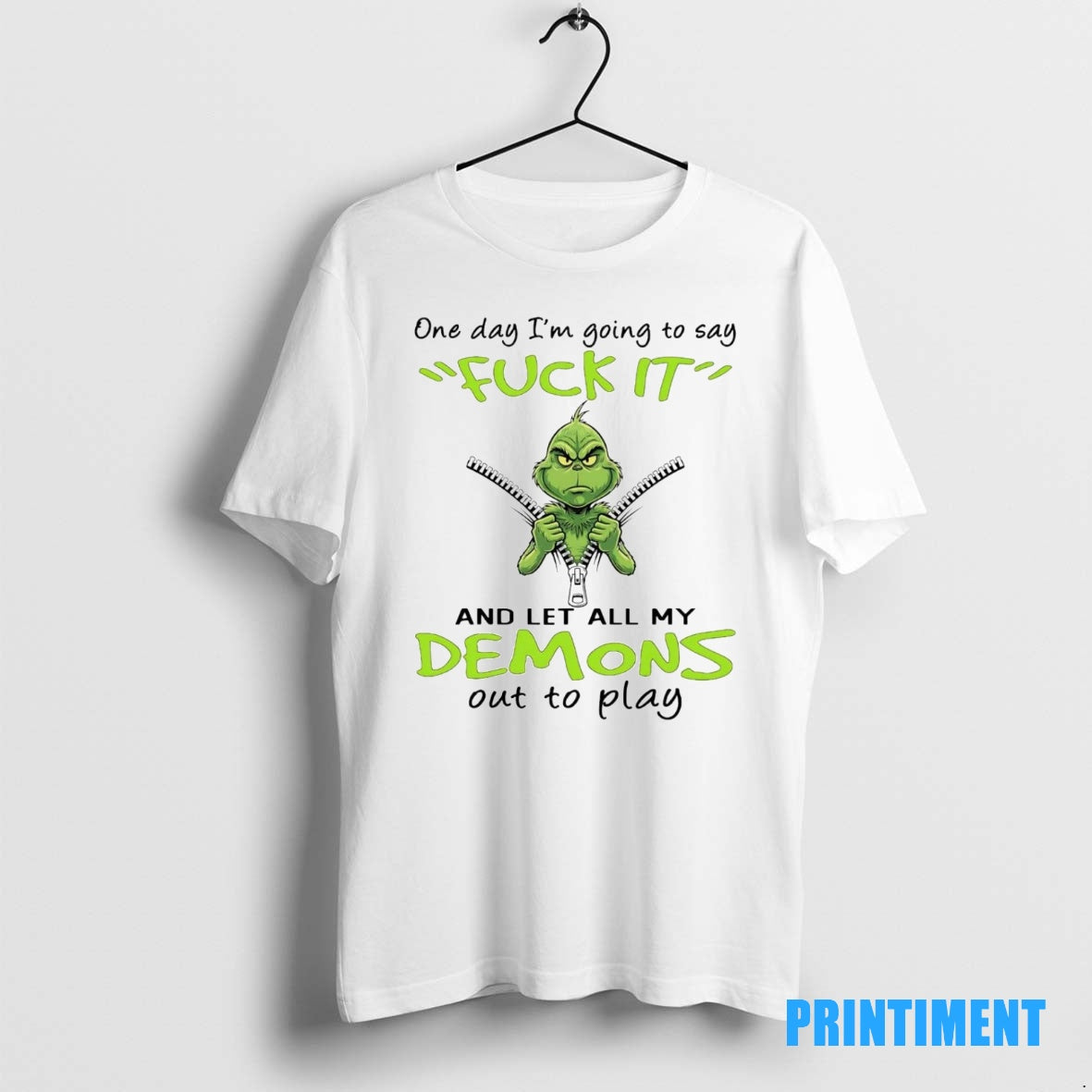 Official Grinch One Day Im Going To Say Demons Out To Play Christmas Tee Sweater
