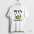 Official Grinch Please Dont Be Rude To Me Because Ill Make You Cry Christmas