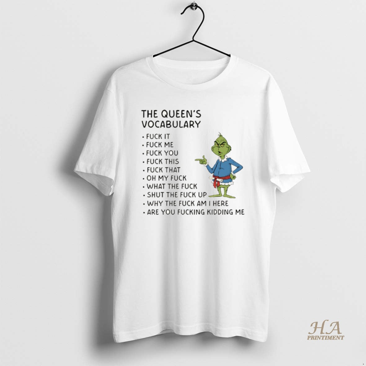 Official Grinch The Quens Vocabulary Fuck It Fuck Me Fuck You Fuck Thi Fuck That