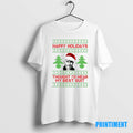 Official Happy Holidays Thought Id Wear My Best Suit Ugly Christmas Tee Sweater