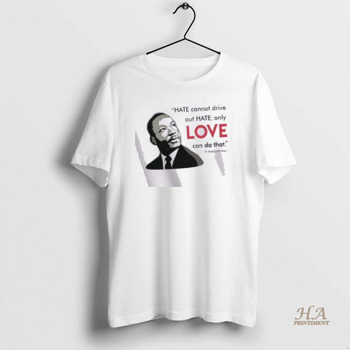 Official Hate Cannot Drive Out Hate Only Love Can Do That