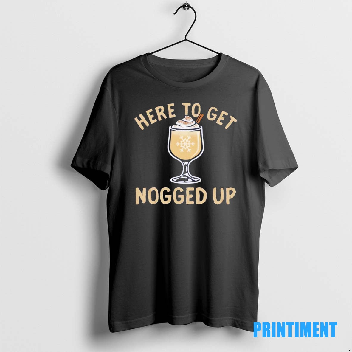 Official Here To Get Nogged Up Drink Tee Sweater