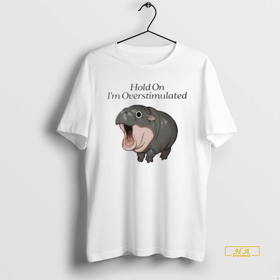 Official Hippo Hold On Im Overstimulated