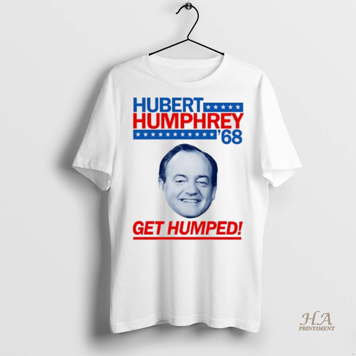 Official Hubert Humphrey 68 Get Humped Big Face Shirt