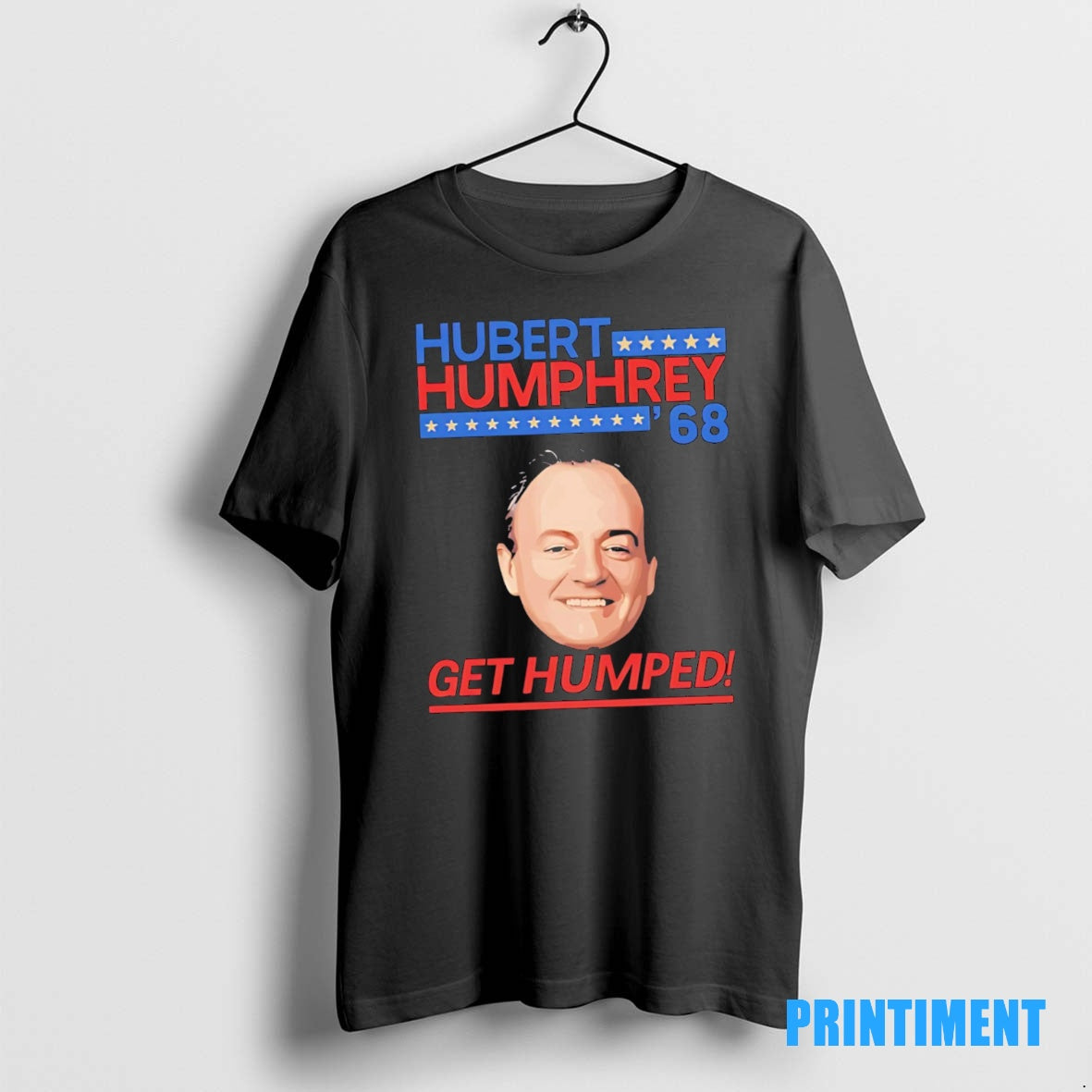 Official Hubert Humphrey 68 Get Humped Meme Tee Sweater