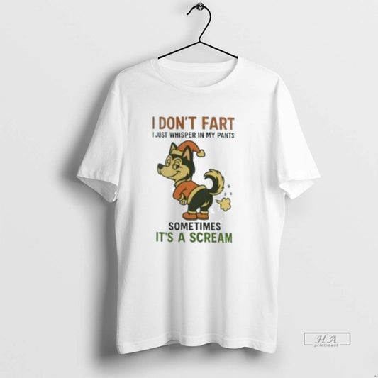Official Husky I Dont Fart Whisper In My Pants Its A Scream Christmas