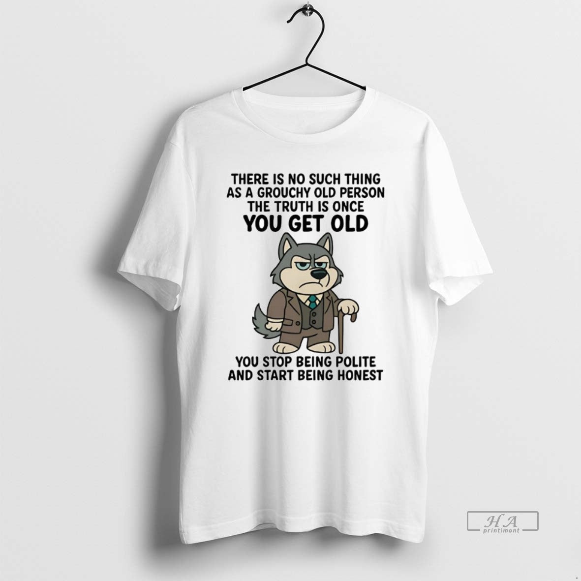 Official Husky The Truth Is Once You Get Old You Stop Being Polite