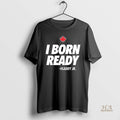 Official I Born Ready Vladdy Jr
