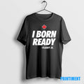 Official I Born Ready Vladdy Jr Tee Sweater