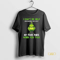Official I Cant Be Held Responsible For What My Fave Does When You Talk Grinch