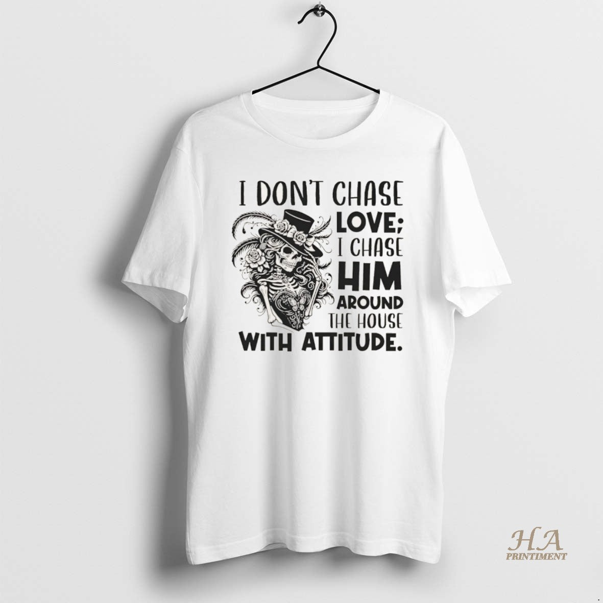 Official I Dont Chase Love I Chase Him Around The House With Attitude Christmas