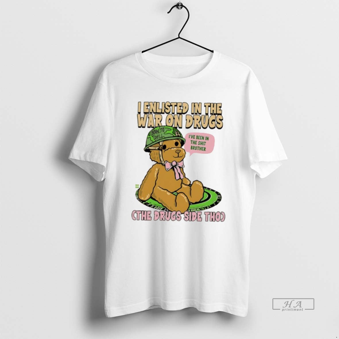 Official I Enlisted In The War On Drugs The Drug Side Tho Ive Been Bear