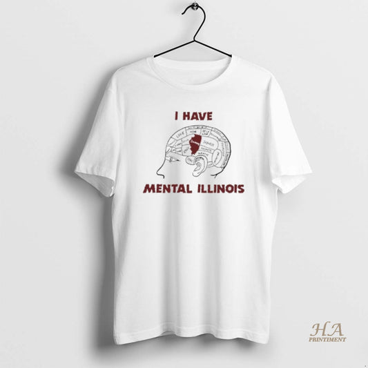 Official I Have Mental Illinois Brain