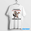 Official I Identify As A Fucking Problem Wolf Tee Sweater