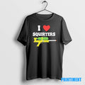 Official I Love Squirters Tee Sweater