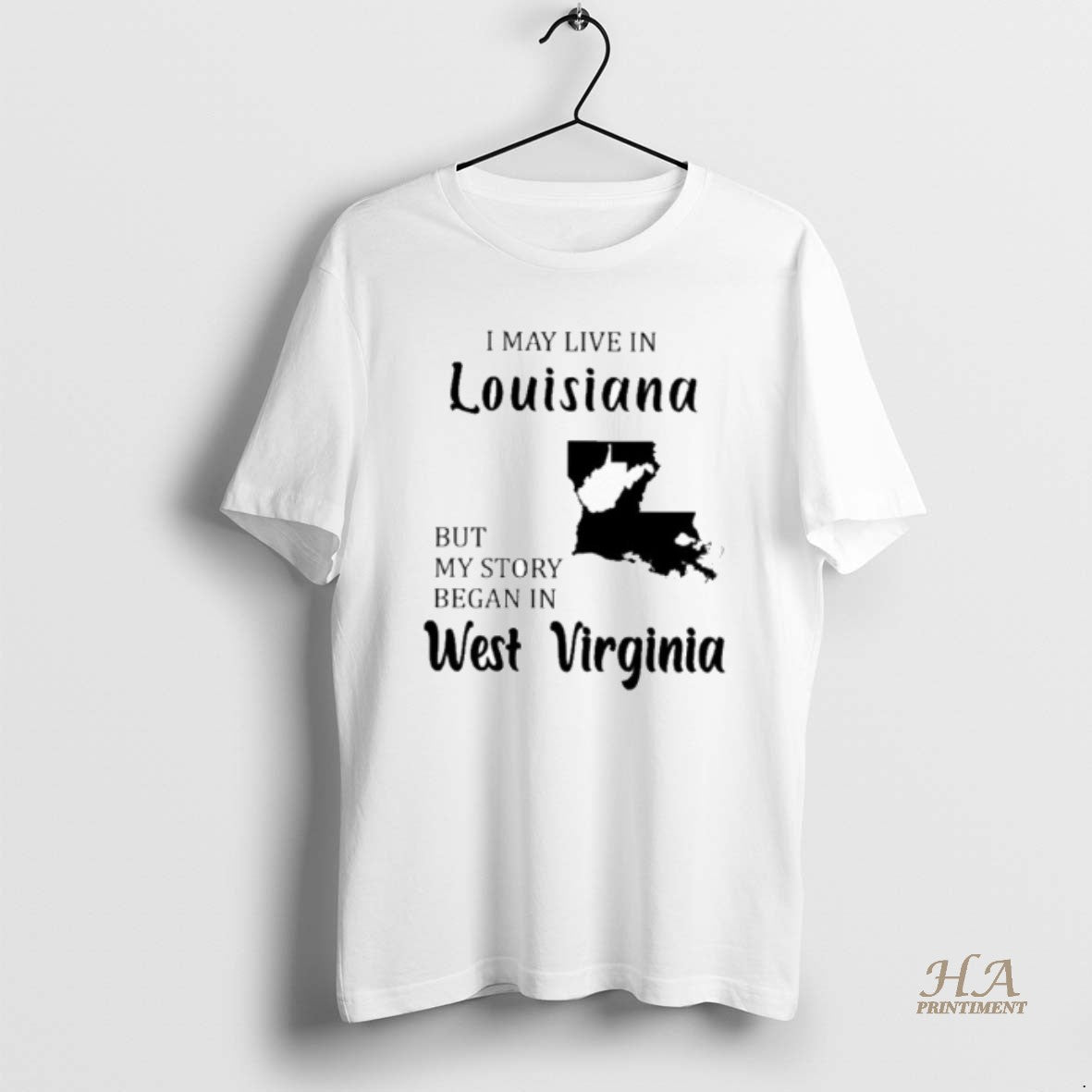 Official I May Live In Louisiana But My Story Began In West Virginia