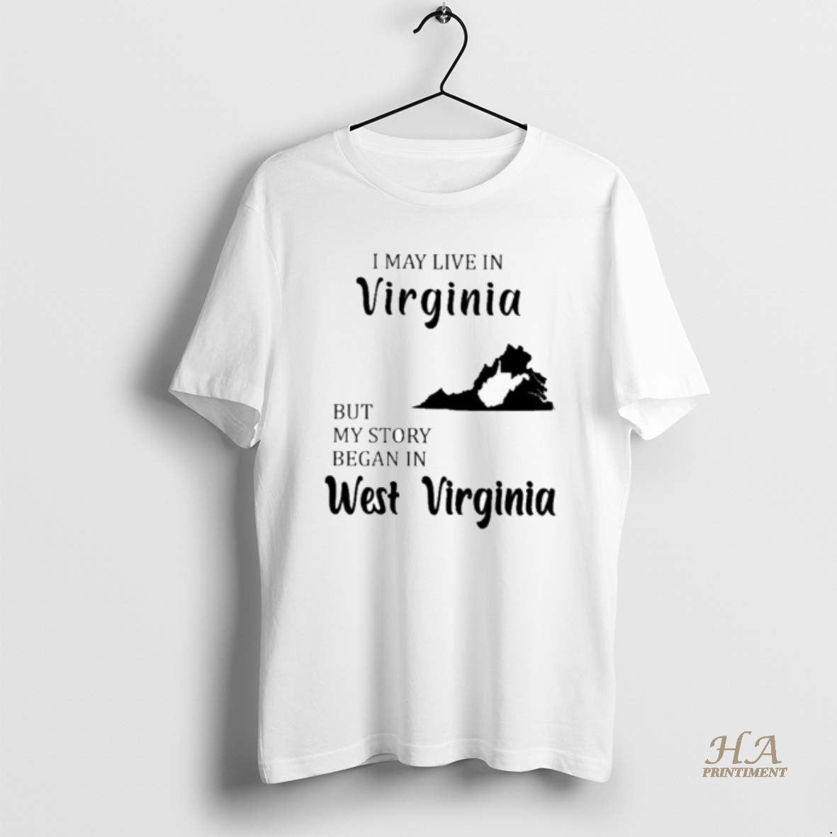 Official I May Live In Virginia But My Story Began In West Virginia
