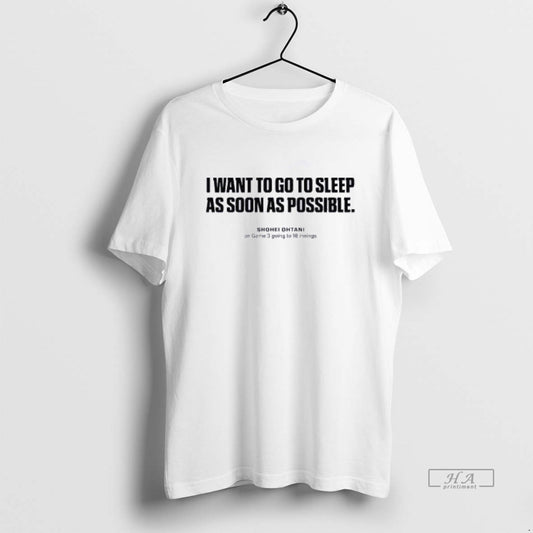 Official I Want To Go To Sleep As Soon As Possible Shohei Ohtani World Series