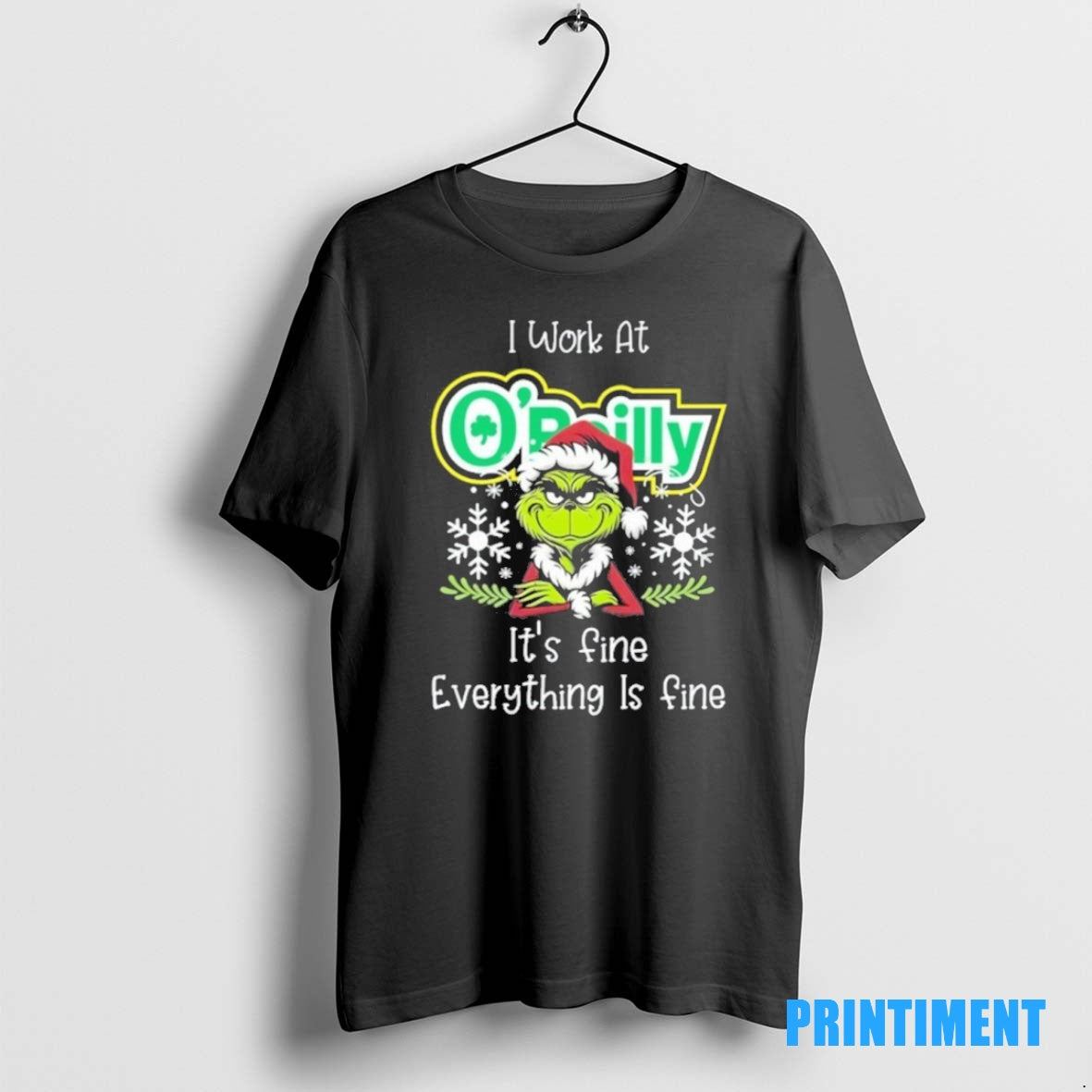 Official I Work At Santa Grinch X Oreilly Auto Parts Its Fine Everything Is Fine