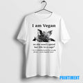 Official I Am Vegan So He Wont Spend Her Life In A Cage Tee Sweater