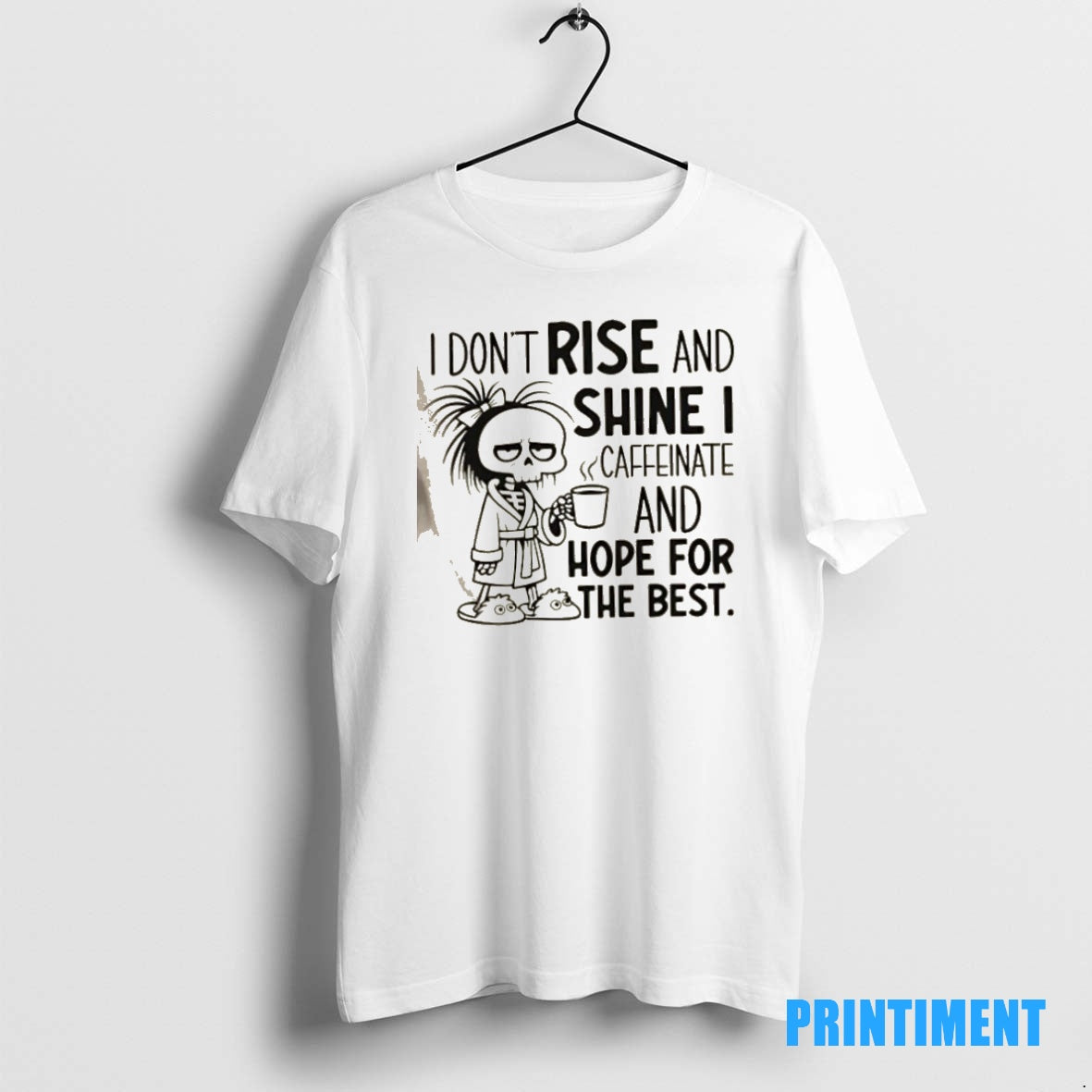 Official I Dont Rise And Shine I Caffeinate And Hope For The Best Tee Sweater