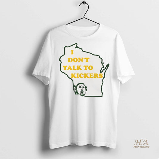 Official I Dont Talk To Kickers Outline Of The State Of Wisconsin Shirt