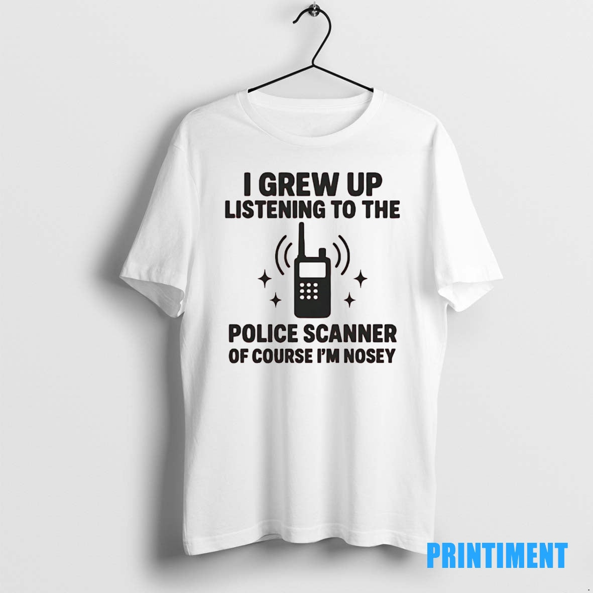 Official I Grew Up Listening To The Police Scanner Tee Sweater