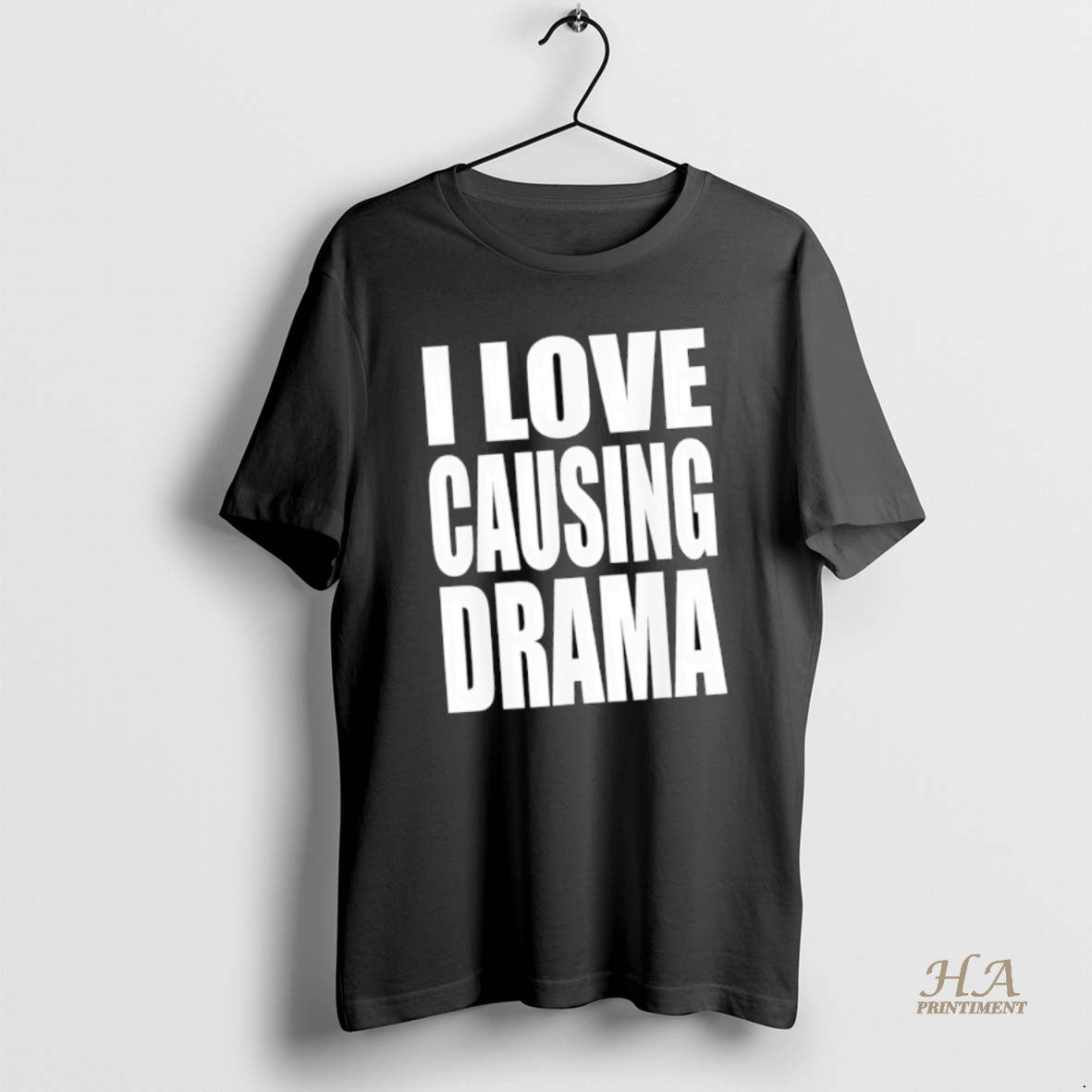 Official I Love Causing Drama