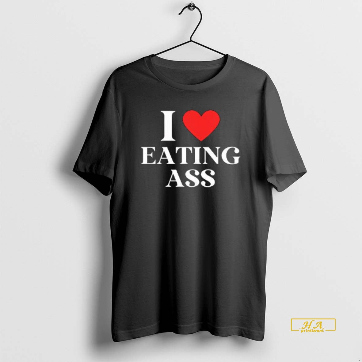 Official I Love Eating Ass