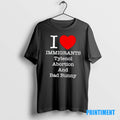 Official I Love Immigrants Tylenol Abortion And Bad Bunny Tee Sweater