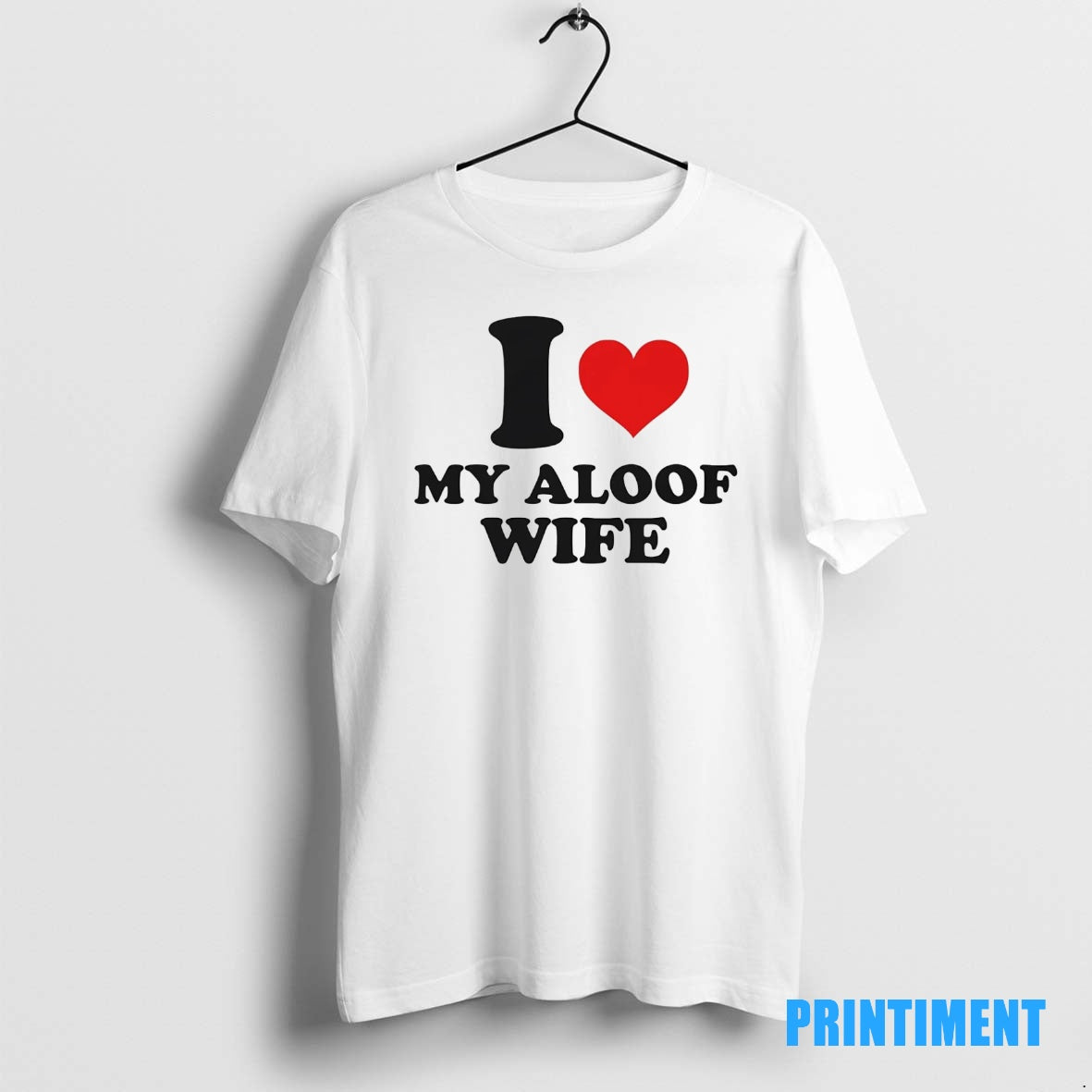 Official I Love My Aloof Wife Tee Sweater