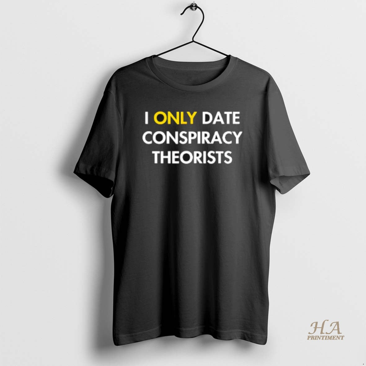 Official I Only Date Conspiracy Theorists