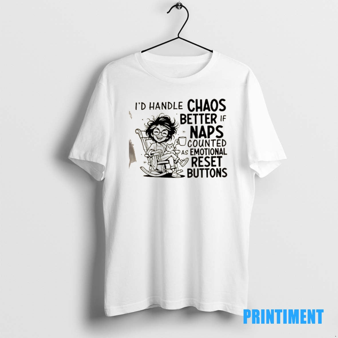 Official Id Handle Chaos Better If Naps Counted As Emotional Reset Buttons Tee Sweater