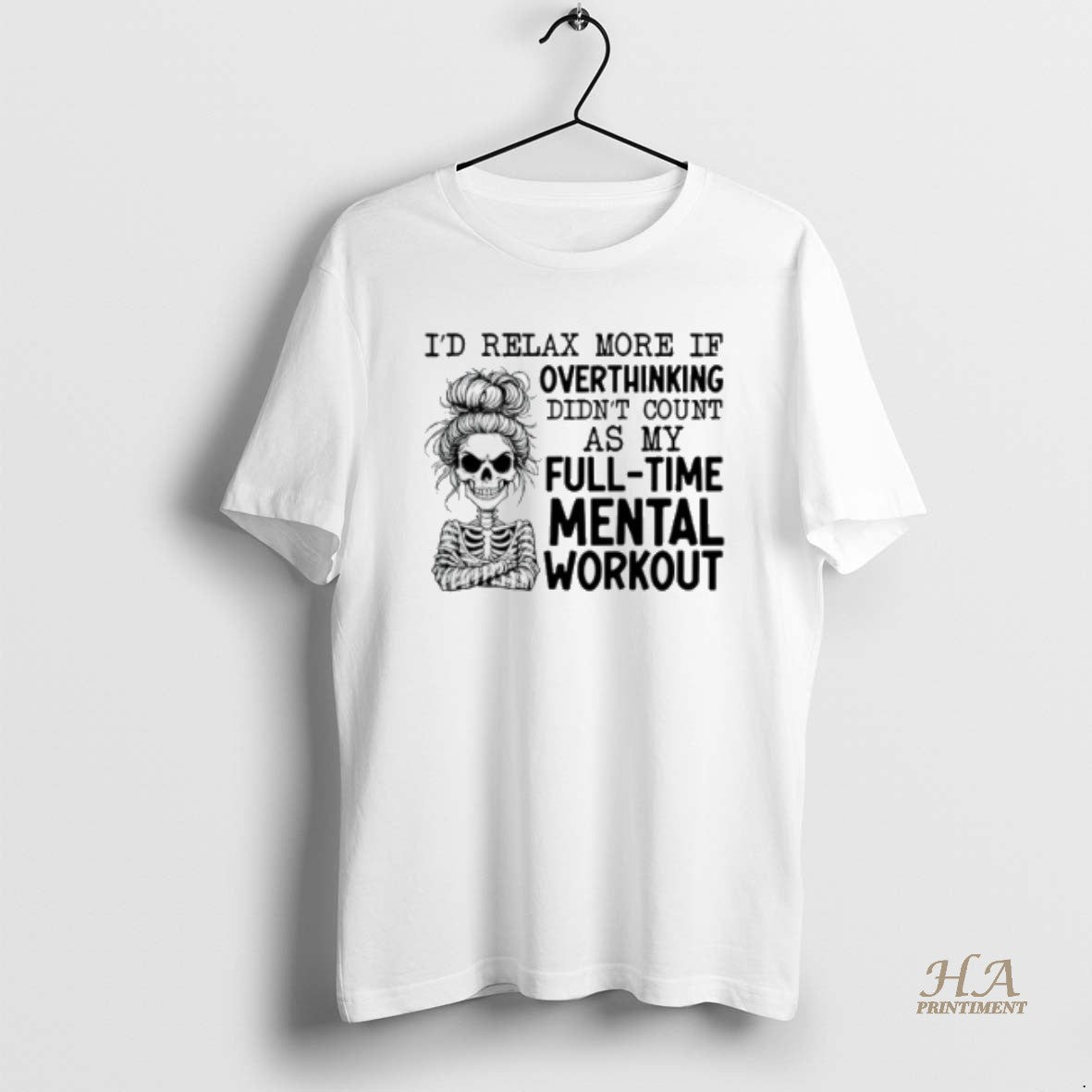 Official Id Relax More If Overthinking Didnt Count As My Full Time Mental Workout