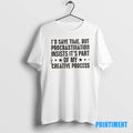 Official Id Save Time But Procrastination Insists Its Part Of My Creative Process Tee Sweater