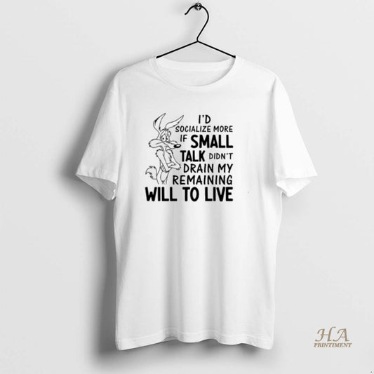 Official Id Socialize More If Small Talk Didnt Drain My Remaining Will To Live