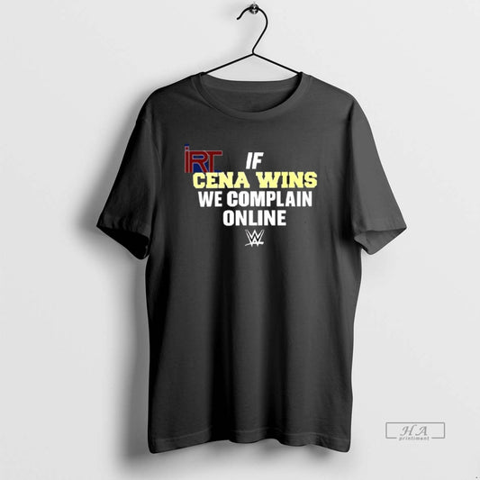 Official If Cena Wins We Complain Online