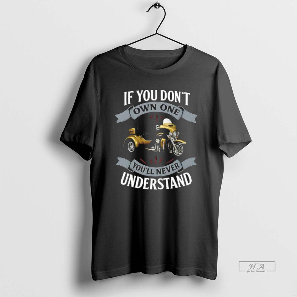 Official If You Dont Own One Youll Never Understand
