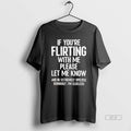 Official If You Are Flirting With Me Please Let Know