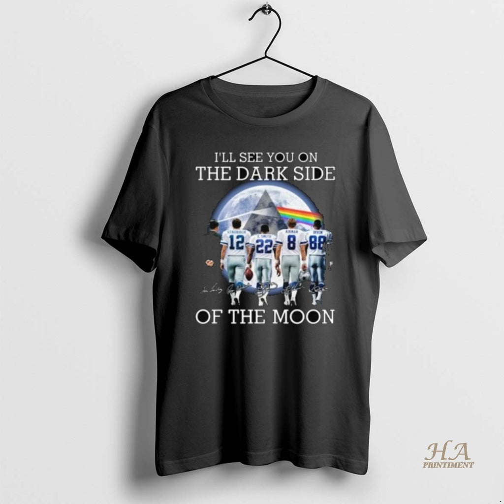 Official Ill See You On The Dark Side Of The Moon Dallas Cowboys Legends Signatures