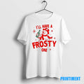 Official Ill Have A Frosty One Snowman Christmas Tee Sweater